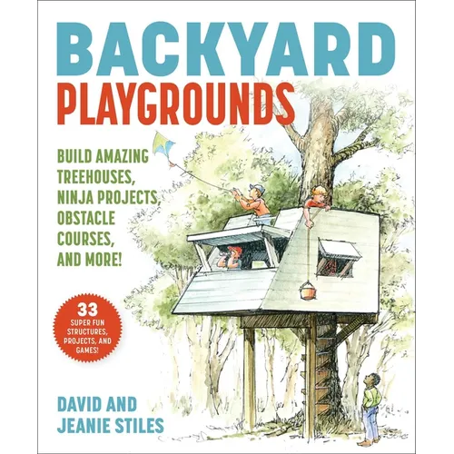 Backyard Playgrounds: Paperback